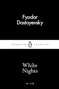 White Nights by Fyodor Dostoyevsky - Classic Literature - Arko Publishers